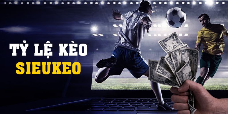 ty-le-keo-sieukeo