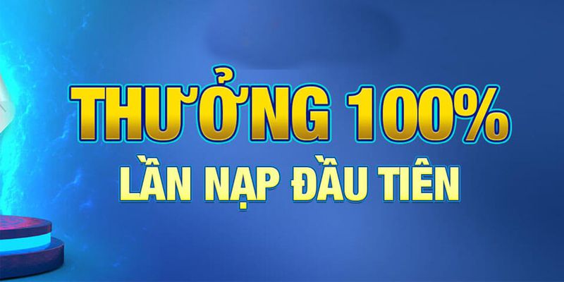 Thưởng 100% Lần Nạp Đầu Tiên Cho Cá Cược Thể Thao