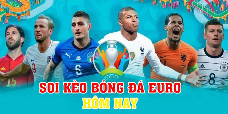 Soi Kèo Bóng Đá Euro Hôm Nay Lúc 2h45 Ngày 22/11