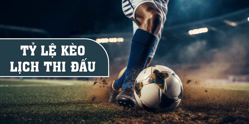 Ole777 | Tỷ Lệ Kèo Lịch Thi Đấu Với 3 Lợi Ích Đặc Biệt