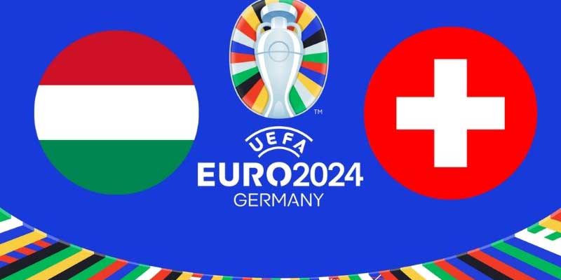 Ole777 | Hungary Vs Thụy Sĩ: Chiến Đấu Vì Suất Đi Tiếp